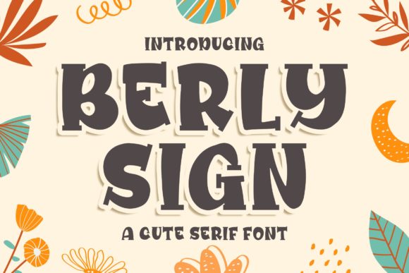 Berly Sign: A Friendly Display Font for Modern Campaigns