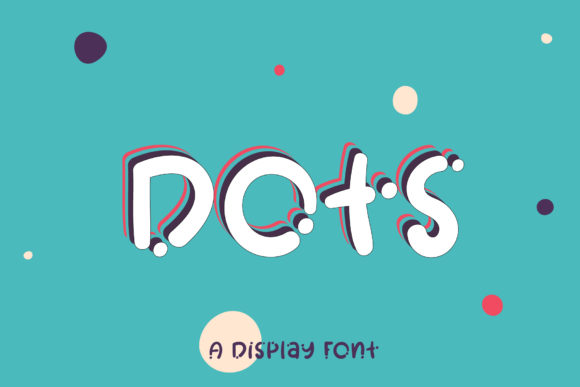 Discover the Dots Font for Eye-Catching Branding