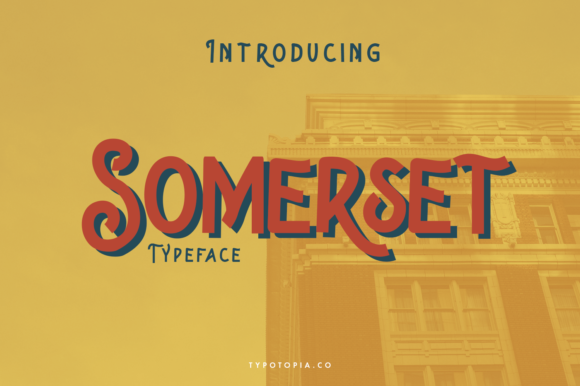 Enhance Your Brand with the Somerset Display Font