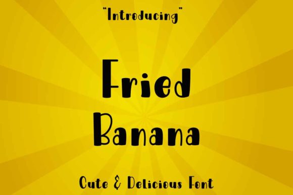 Fried Banana: A Playful Display Font for Creative Branding